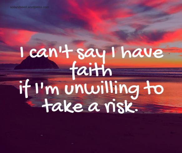 Faith Involves Risk.png